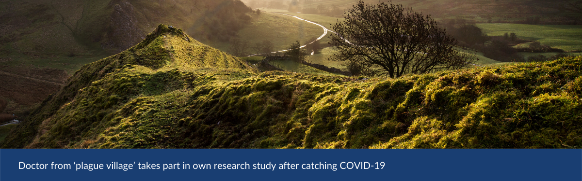 Doctor from ‘plague village’ takes part in own research study after catching COVID-19