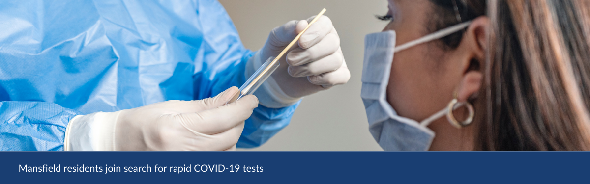 Mansfield residents join search for rapid COVID-19 tests