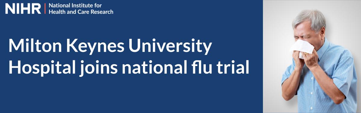 Milton Keynes University Hospital joins national flu trial
